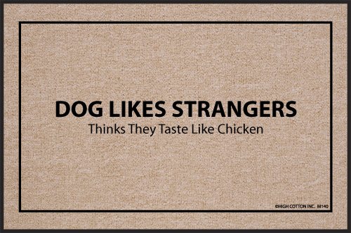 Dog Likes Strangers Funny Sayings Indoor & Outdoor Doormat [M140HC]