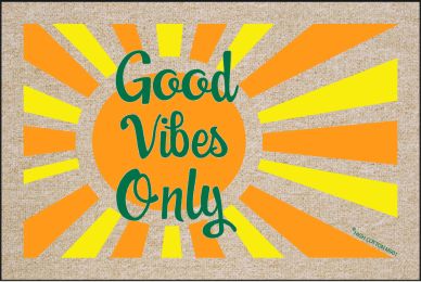 Good Vibes Only Doormat - Funny