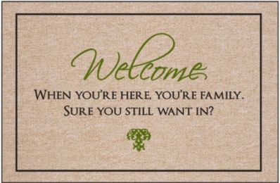 Welcome...Still Want In Doormat