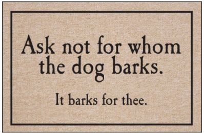 For Whom the Dog Barks Doormat