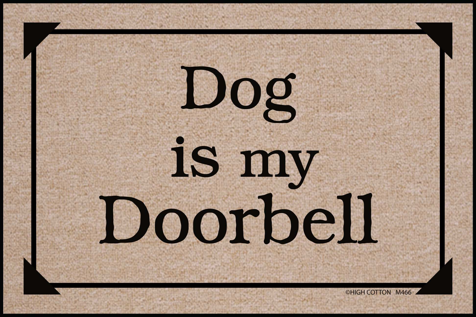 Dog is my Doorbell