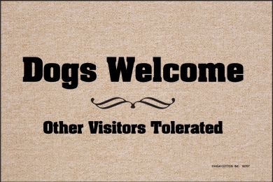 Dogs Welcome Doormat - 19X30 Funny