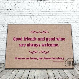 Good Friends & Good Wine Funny - 18 x 30 Humorous Doormat
