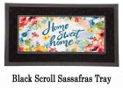 Home Sweet Home Floral Sassafras Mat - 10 x 22 Insert Doormat