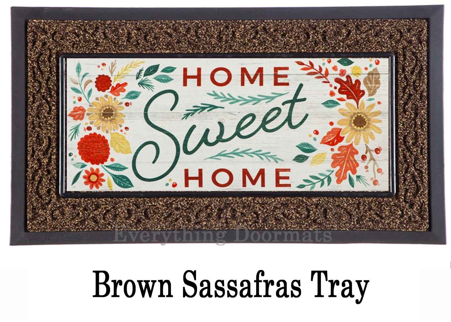 Home Sweet Home Floral Sassafras Mat - 10 x 22 Insert Doormat