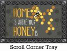 Indoor & Outdoor Home is Where Your Honey is MatMate Doormat - 18x30