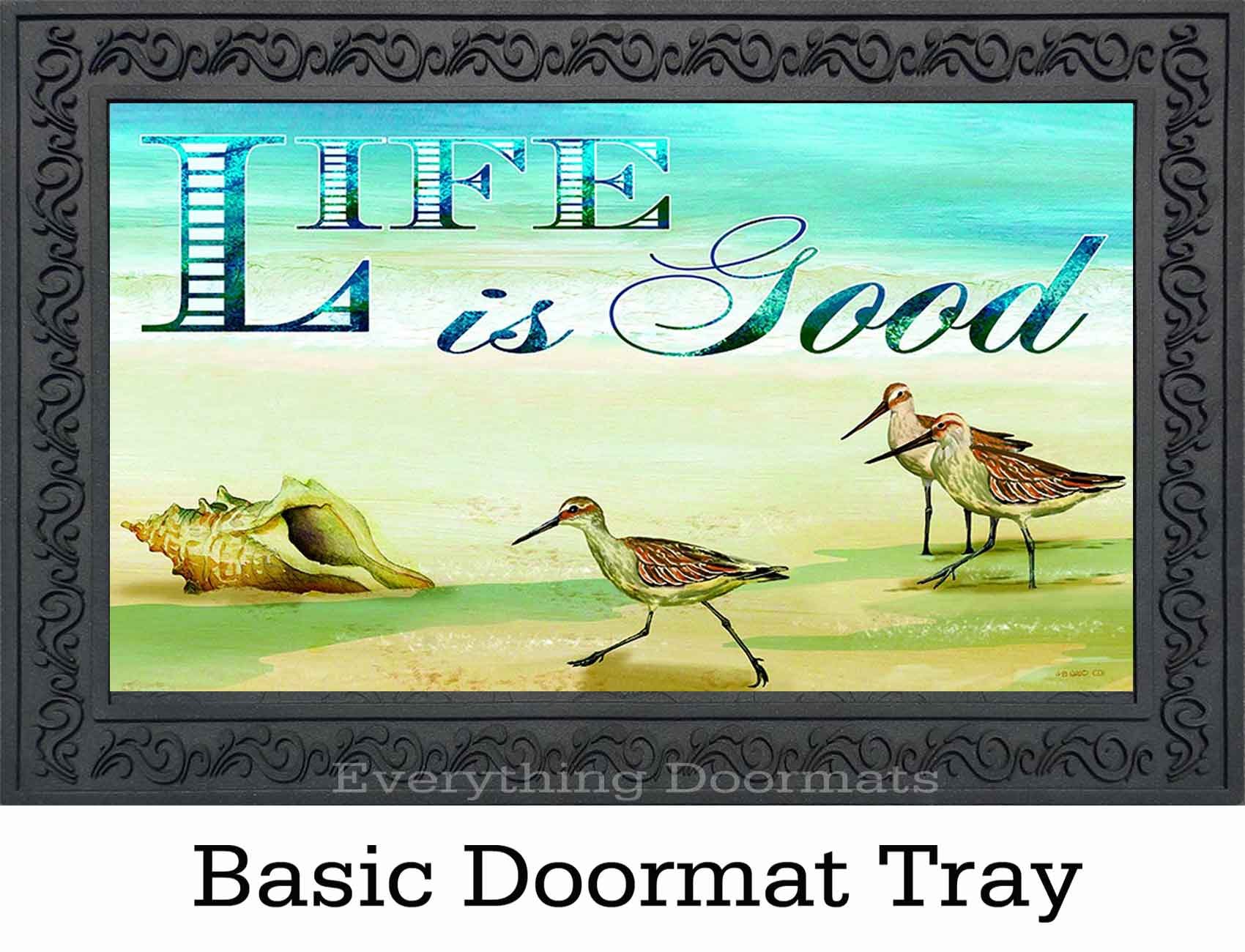 Indoor & Outdoor Life is Good Insert Doormat - 18 x 30 Indoor & Outdoor Life is Good Insert Doormat - 18 x 30 on Life Outdoor id=42753