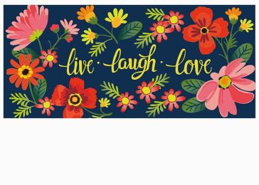 Live Laugh Love Floral Sassafras Mat - 10 x 22 Insert Doormat