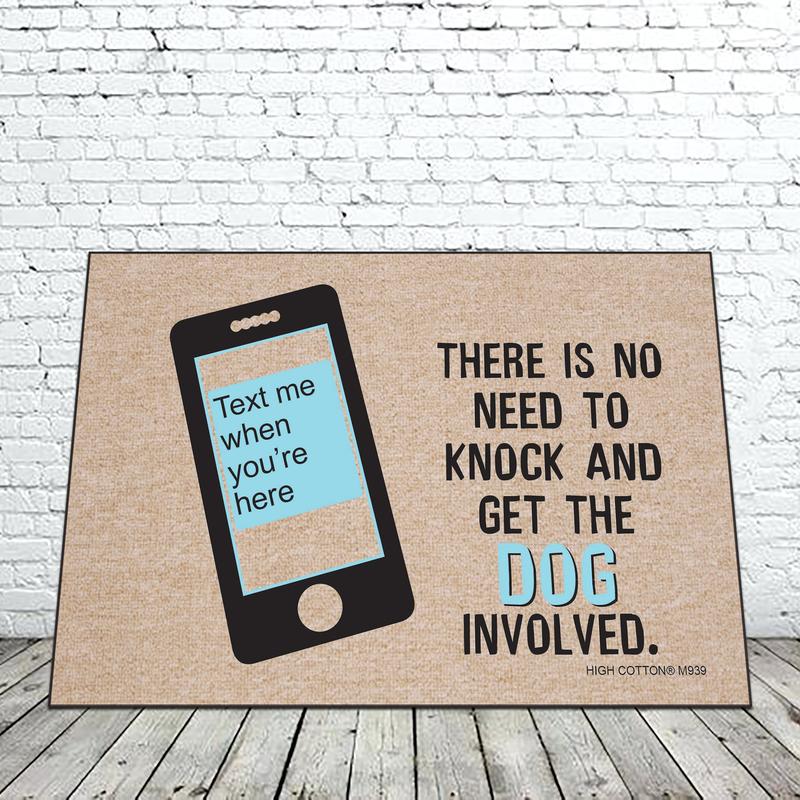 Text me When you're Here Doormat - 18x30 Funny