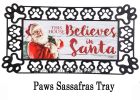 This House Believes in Santa Sassafras Mat - 10 x 22 Insert Doormat