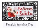 This House Believes in Santa Sassafras Mat - 10 x 22 Insert Doormat