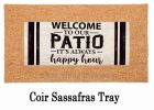 Welcome to Our Patio Sassafras Mat - 10x22 Insert Doormat