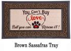 Sassafras You Can't Buy Love Switch Mat - 10 x 22 Insert Doormat
